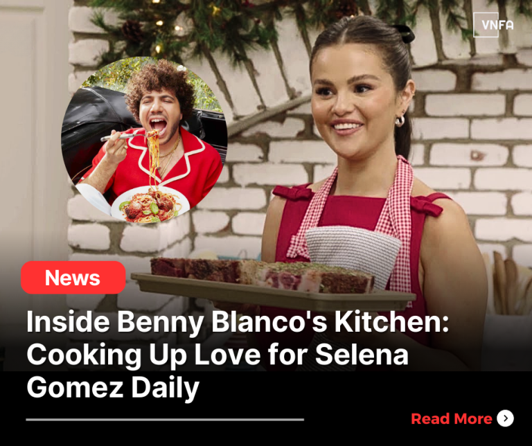 Inside Benny Blanco’s Kitchen: Cooking Up Love for Selena Gomez Daily